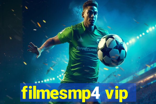 filmesmp4 vip